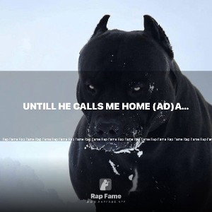 untill he calls me home (ad)audio 