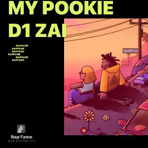 My pookie D1 Zai