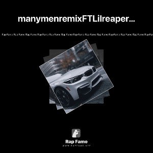 manymenremixFTLilreaperandyungzavo
