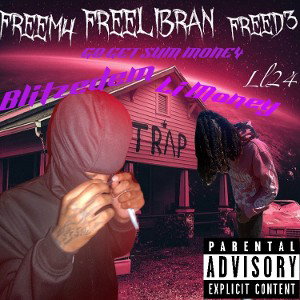 Blitzedem24 ft Li Money-go get sum money