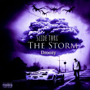 Slide Thru The Storm 