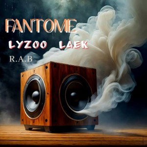 Fantôme -(ft. LA£K)