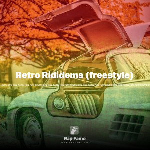 Retro Rididems (freestyle)