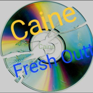 Caine - Fresh_outt