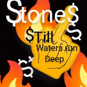 still waters run deep