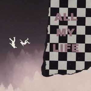 All My Life