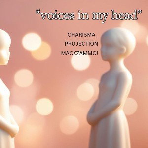 Voices in my head