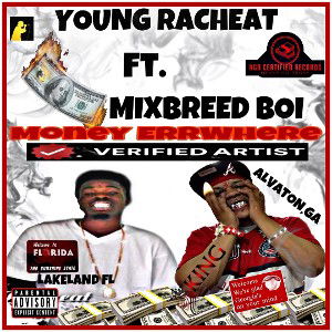 MoneyErrwhere ( Ft. YoungRatcheat )