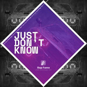  just don’t know
