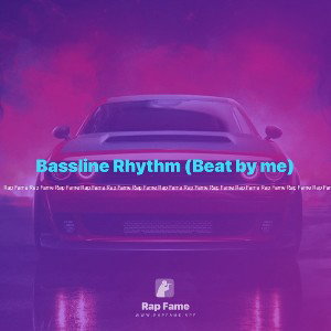 Bassline Rhythm (Beat by me)