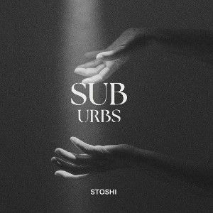 Stoshi - Suburbs