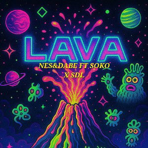 LAVA-NES&DABE FT SOKO X SDL