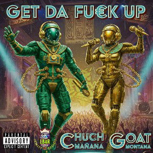 Get Da Fu€k Up