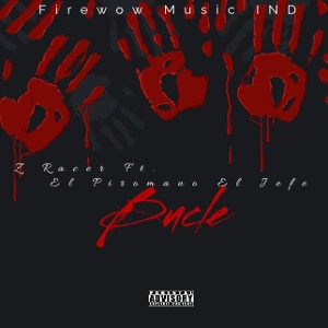 03.- Bucle - Z Racer Ft. El Piromano El JEFE  ( AUDIO OFICIAL )