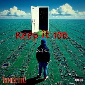 Keep it 100
