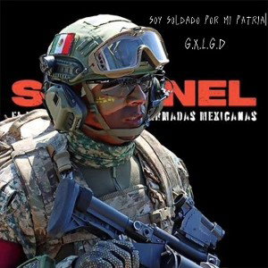 🇲🇽𝑮.𝑿.𝑳.𝑮.𝑫🇲🇽 - Soy Soldado Por Mi Patria