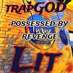 Possessed by Revenge ft trapGOD 