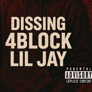 4BLOCK Lil Jay Diss On em! 
