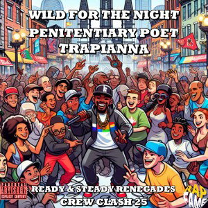 WILD FOR THE NIGHT  (CREW CLASH 25)