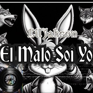_EL MALO SOI YO_ LIL JACKSON - S.T.C MUSIC _ 2025