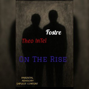 Theo_InTel_&_Fostre_-_On_The_Rise