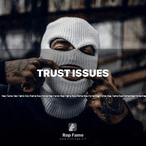 trust issues 
