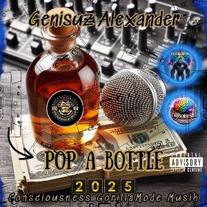 Pop A Bottle 