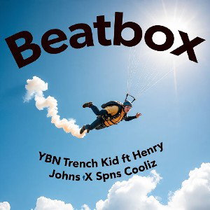 ybn trench kid ft henry johns cw x cooliz spns; - beatbox