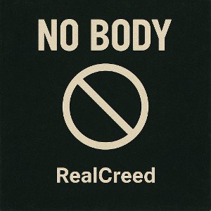NO BODY