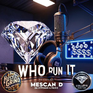 “Who Run It”
