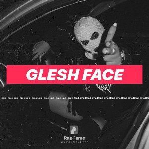 glesh face 