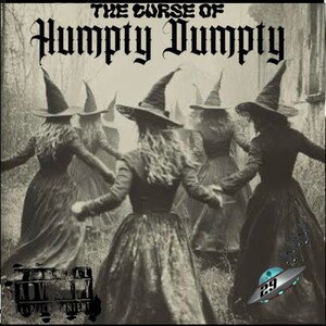 Humpty Dumpty💃🏽🔥💃🏻🎶🎙️👽🛸🪐💫