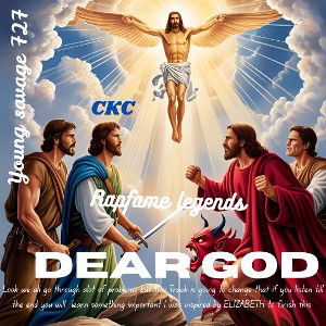 DEAR GOD FT (CKC)
