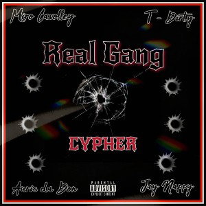 REAL GANG CYPHER