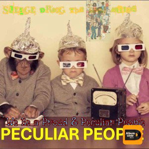 we be a proud & peculiar people 