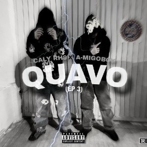Caly RH9 X AMIGO - QUAVO