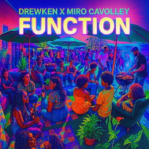 “Function” ft Miro Cavolley