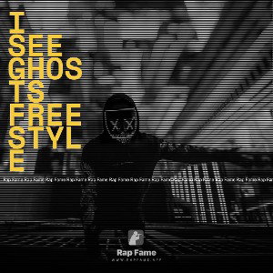 I See Ghosts Freestyle 