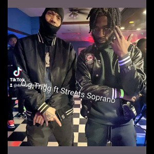 O.g trigg ft streets soprano B.S.F