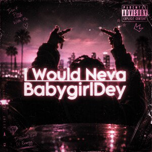 I Would Neva