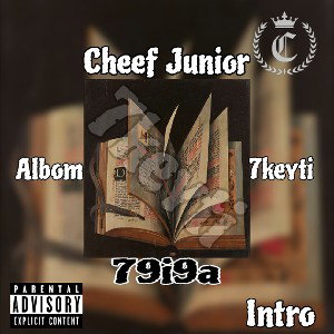 Cheef Jr - 79i9a (Intro : 7keyti)(Official Audio)