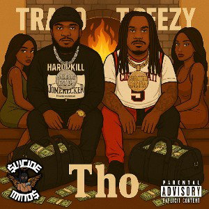 Travo & T-Peezy - Tho
