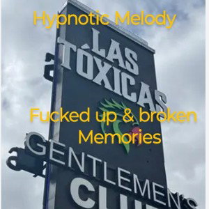 fucked up hypnotic Melody remix