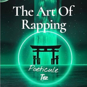 The Art Of Rapping