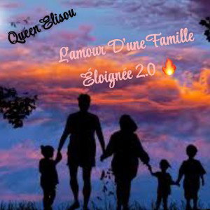 L’amour D’une Famille Éloignée 2.0 🔥
