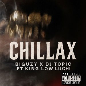 “CHILLAX” (ft djtopic, king_low)