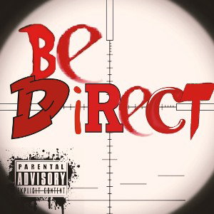 Be direct