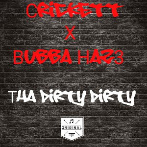  The dirty dirty Crickett x Bubba haz3