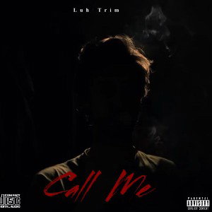 Luh Trim - CALLME (Official Audio)