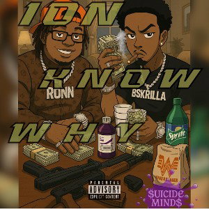 B $krilla ft (RonnDodda)- Ion know why 